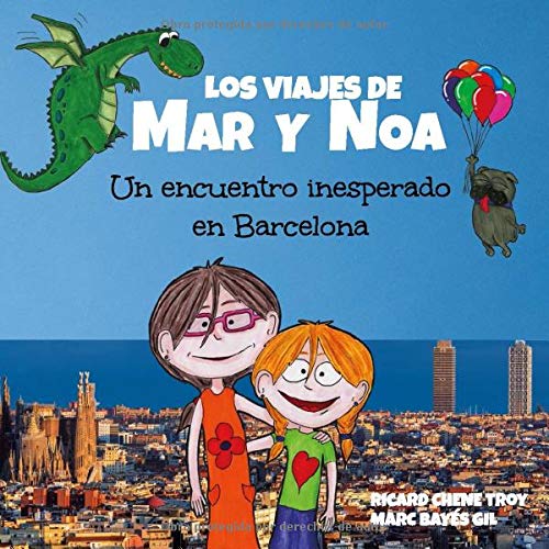 Los viajes de Mar y Noa: Un encuentro inesperado en Barcelona