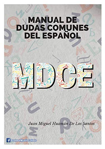 Manual de Dudas Comunes del Español: Ortografía
