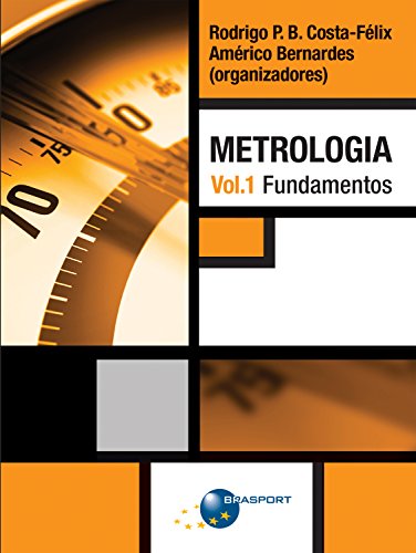 Metrologia Vol. 1: Fundamentos (Portuguese Edition)