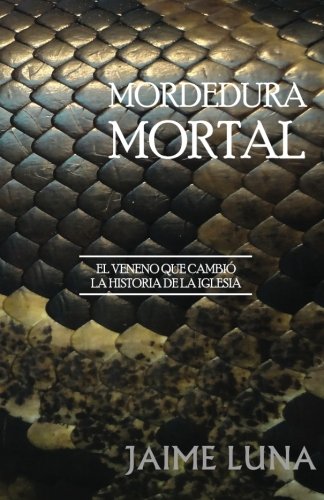 Mordedura Mortal: El Veneno que Cambió la Historia de la Iglesia