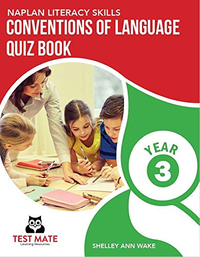NAPLAN LITERACY SKILLS Conventions of Language Quiz Book Year 3 (English Edition)