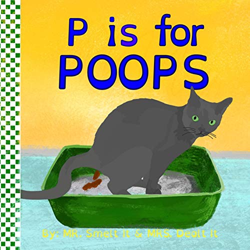 P is for POOPs: A rhyming ABC children's book about POOPING animals