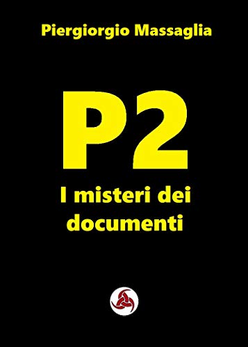 P2: I misteri dei documenti (Italian Edition)