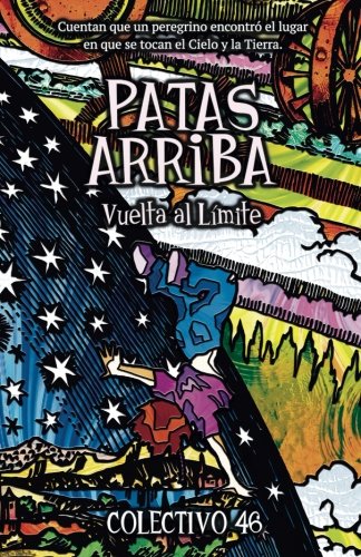 Patas arriba: Vuelta al Límite (LITERATURA INFANTIL PARA ADULTOS)