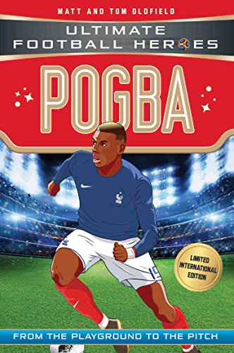 Pogba (Ultimate Football Heroes - Limited International Edition) (English Edition)