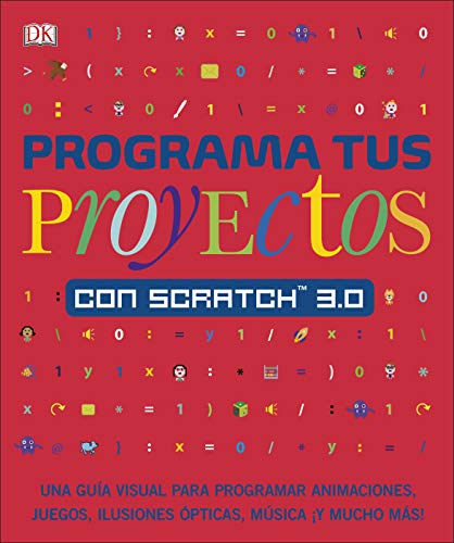 Programa tus proyectos con Scratch 3.0 (Aprendizaje y desarrollo)