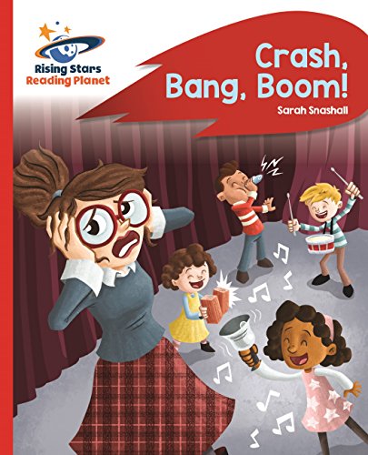 Reading Planet - Crash, Bang, Boom! - Red B: Rocket Phonics (Rising Stars Reading Planet) (English Edition)