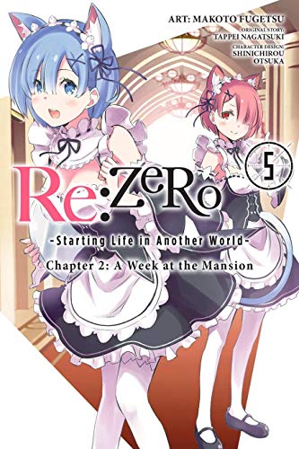 Re:ZERO -Starting Life in Another World-, Chapter 2: A Week at the Mansion Vol. 5 (Re:ZERO: Starting Life in Another World) (English Edition)