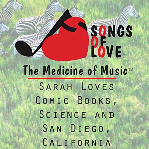 Sarah Loves Comic Books, Science and San Diego, California