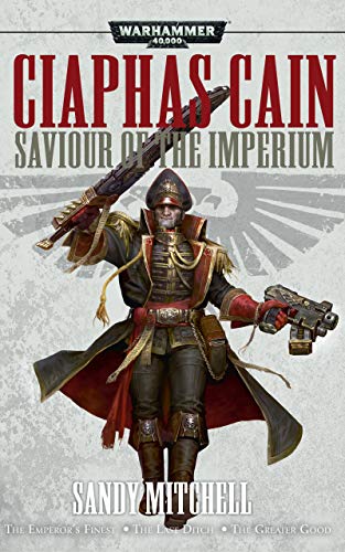 Saviour of the Imperium (Ciaphas Cain) (English Edition)