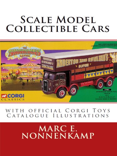 Scale Model Collectible Cars - with Official Corgi Toys Catalogue Illustrations (English Edition)