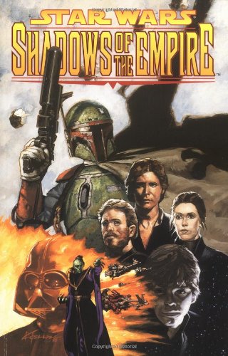 Star Wars: Shadows Of The Empire: Shadow of the Empire (Star Wars (Dark Horse))