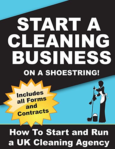 Start a Cleaning Business on a Shoestring (English Edition)
