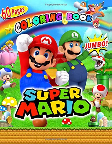 Super Mario Coloring Book: Great Super Mario Bros Coloring Book With Fantastic Images For Kids Ages 4-8