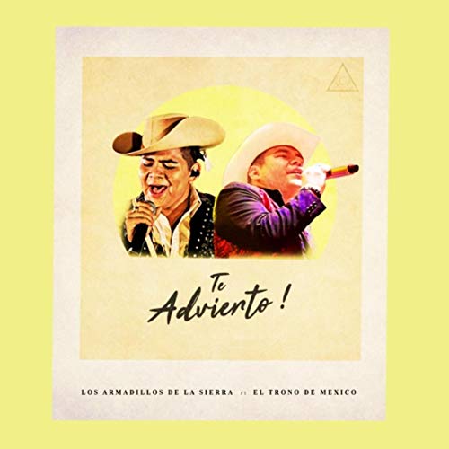 Te Advierto (feat. El Trono de Mexico)