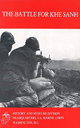 The Battle for Khe Sanh (Marine Corps Vietnam Series) (English Edition)