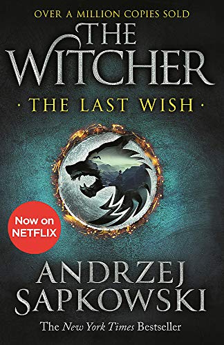 The Last Wish. Introducing The Witcher: Introducing the Witcher - Now a major Netflix show: 1