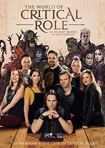 The World of Critical Role: The History Behind the Epic Fantasy (English Edition)