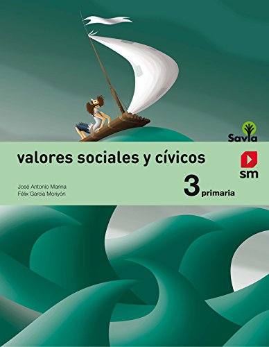 Valores sociales y cívicos. 3 Primaria. Savia - 9788467570656