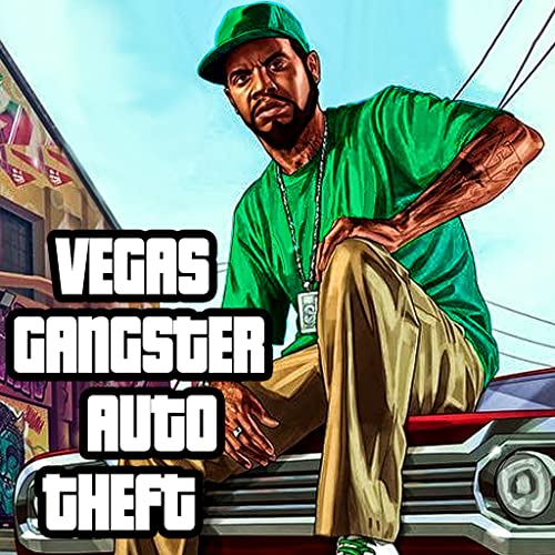 Vegas Gangster Auto Theft: Real Gangland Hard Times Outlaw Shooter Mission Free 2019 3D
