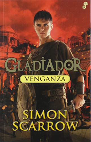 Venganza: Gladiador IV (Narrativas Históricas)