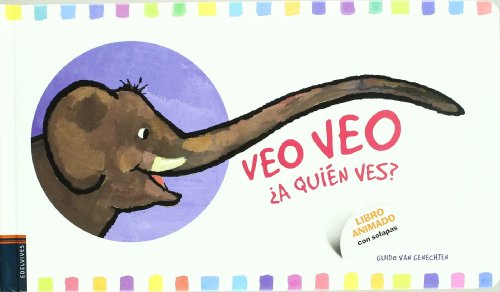 Veo, Veo ¿A Quién Ves? (Álbumes ilustrados)