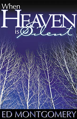 When Heaven Is Silent: What Do You Do When Unanswered Prayer Causes Your Faith To Falter? (English Edition)