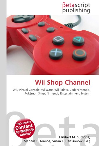 Wii Shop Channel: Wii, Virtual Console, WiiWare, Wii Points, Club Nintendo, Pokémon Snap, Nintendo Entertainment System