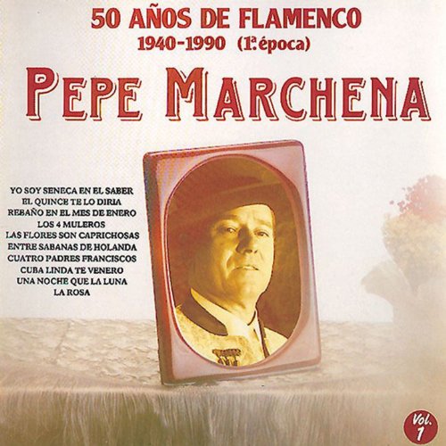 50 Años de Flamenco, vol. 1: 1940-1990 (1a Epoca)