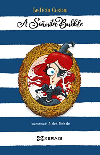 A Señorita Bubble (INFANTIL E XUVENIL - MERLÍN E-book) (Galician Edition)