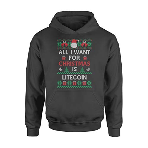 All I Want For Christmas Is Litecoin Ugly Christmas Hoodie