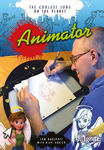Animator (The Coolest Jobs on the Planet) (English Edition)