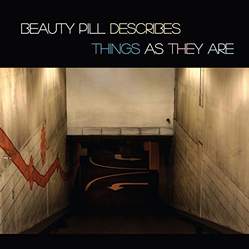 Beauty Pill Describes Things As They Are [Explicit]