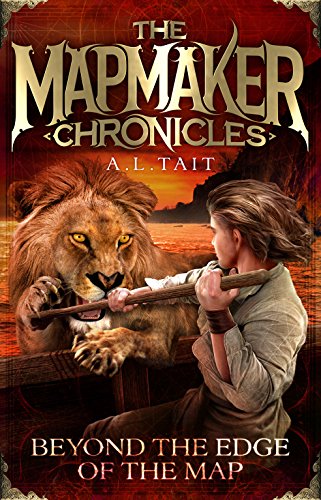 Beyond the Edge of the Map: The Mapmaker Chronicles Book 4 - the bestselling adventure series for fans of Emily Rodda and Rick Riordan (English Edition)