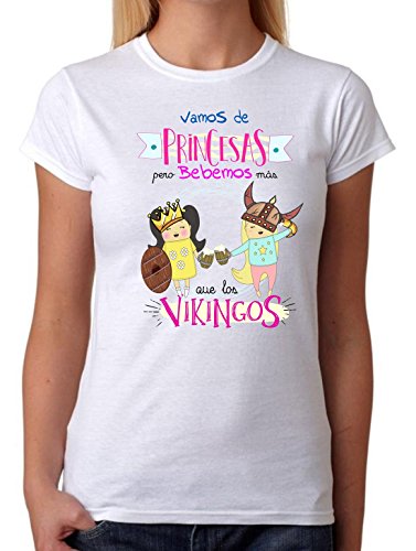 Camiseta Mujer Vamos de Princesas Pero bebemos más Que los Vikingos. Camiseta Divertida, Fiestas, Despedidas solteras, Feria, cumpleaños. (Large)