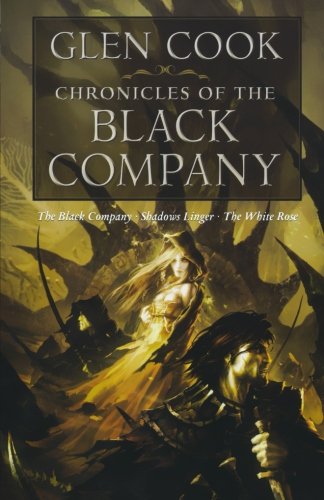 CHRON OF THE BLACK COMPANY (Chronicles of the Black Company)
