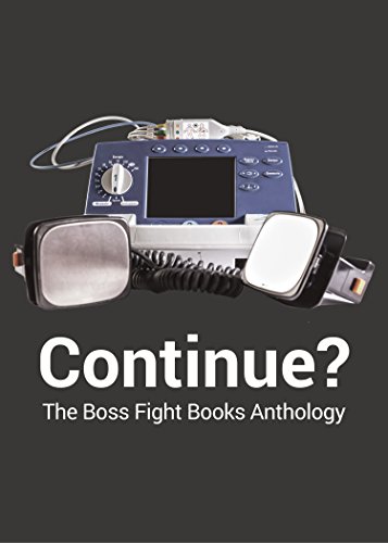 Continue?: The Boss Fight Books Anthology (English Edition)