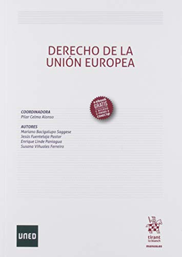 Derecho De La Unión Europea: 1 (Manuales de Derecho Administrativo, Financiero e Internacional Público)