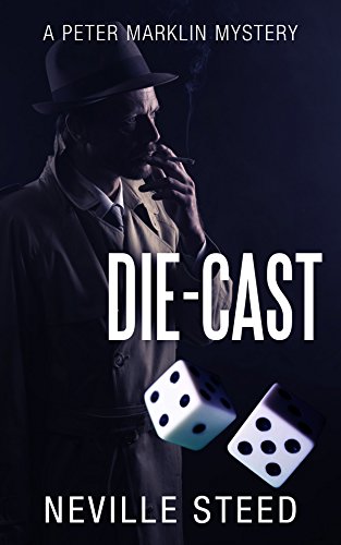 Die-Cast (Peter Marklin Book 2) (English Edition)