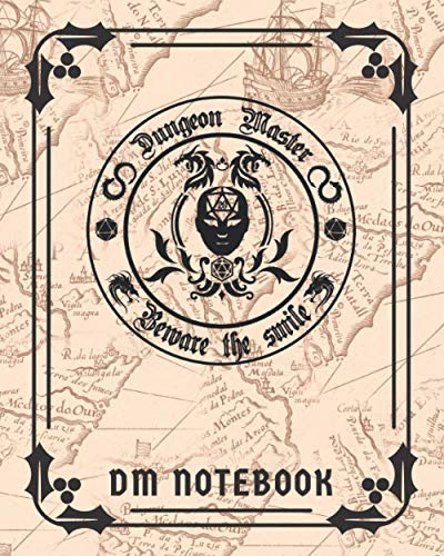 Dungeon Master Beware The Smile DM Notebook: DnD Character Journal With 50 Character Sheets and 100 Mixed Pages (Lined, Graph, Hex & Blank)For Role ... Track 5e Gameplay, Plans, Spells & More