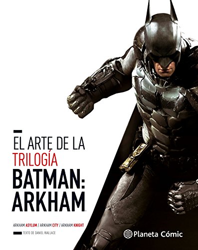 El arte de la trilogía Batman Arkham (Independientes USA)