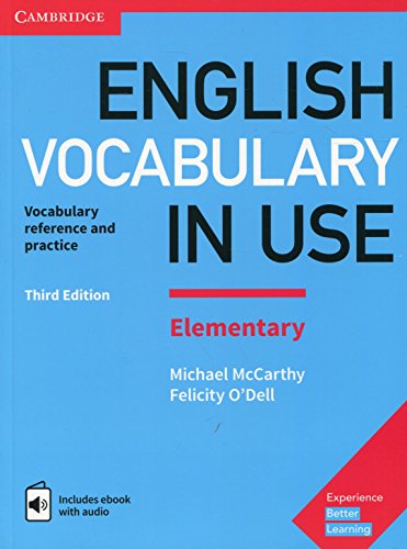 English Vocabulary in Use. Elementary Third edition. Book with Answers and Enhanced eBook: Vocabulary Reference and Practice