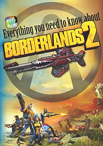 Everything you need to know about Borderlands 2