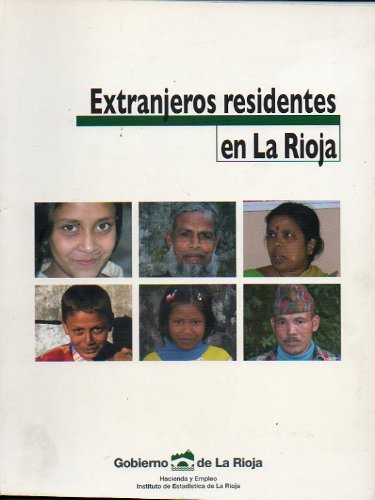 EXTRANJEROS RESIDENTES EN LA RIOJA. 1999-2004. 1ª edición de 500 ejemplares.