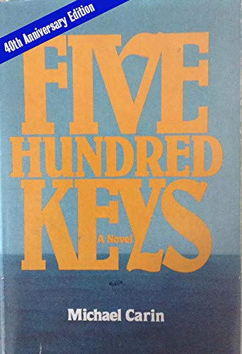 Five Hundred Keys - A Novel: 40th Anniversary Edition (English Edition)