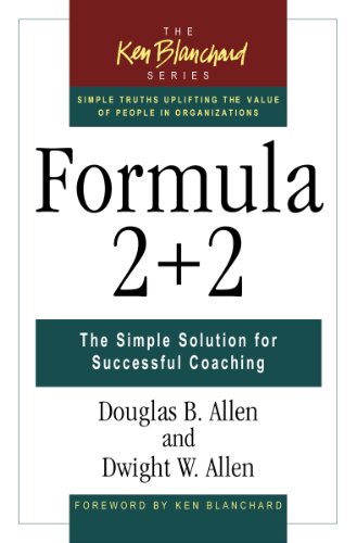 Formula 2+2: The Simple Solution for Successful Coaching (false) (English Edition)