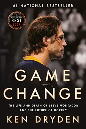 Game Change: The Life and Death of Steve Montador, and the Future of Hockey (English Edition)