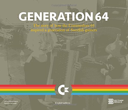 Generation 64. How The Commodore 64 Inspired
