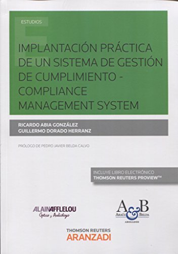 Implantación práctica de un Sistema de Gestión de Cumplimiento – Compliance Management System (Papel + e-book) (Monografía)
