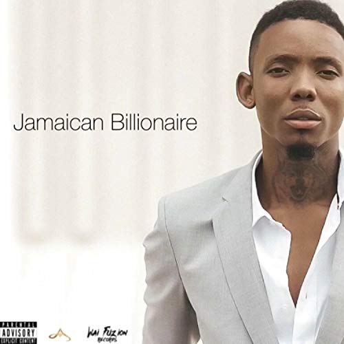 Jamaican Billionaire [Explicit]